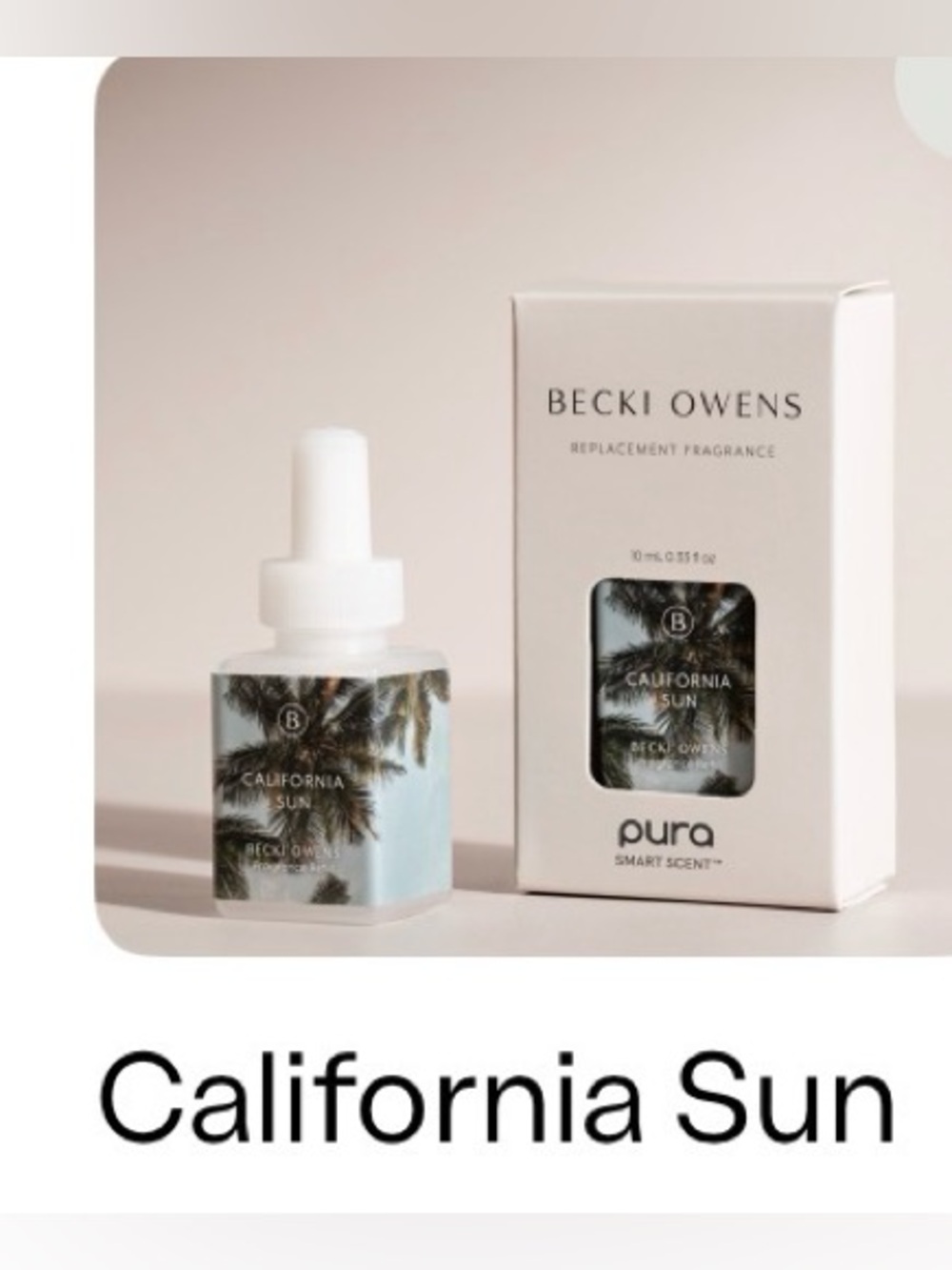 Pura Smart Scent Becki Owens California Sun replacement oil. NIB